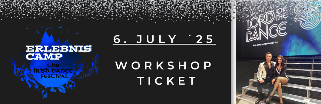 4. JULY - Ticket (Friday) | IRISHDANCE Festival 2025 in Rheine