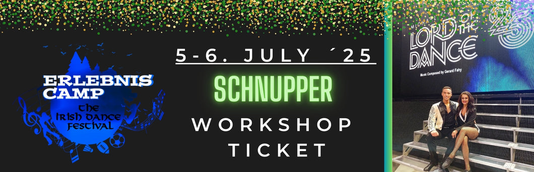 Schnupper/Trial WORKSHOP-TICKET 5. - 6 Juli 2025